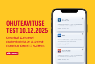 Kollasel taustal telefon koos teavitustega, lisaks kiri: Ohuteavituse test 10.12.2025. Kolmapäeval, 10. detsembril ajavahemikus kell 15.00-15.10 toimub ohuteavituse süsteemi EE-ALARM test. Päästeamet