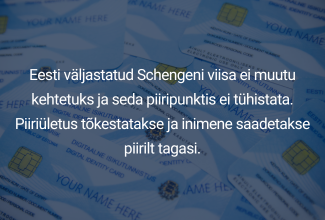 Eesti antud Schengeni viisa kehtetuks ei muutu