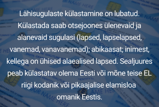 Lähisugulaste külastamine on lubatud